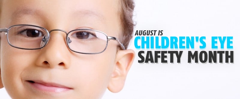 august is children's eye health and safety month