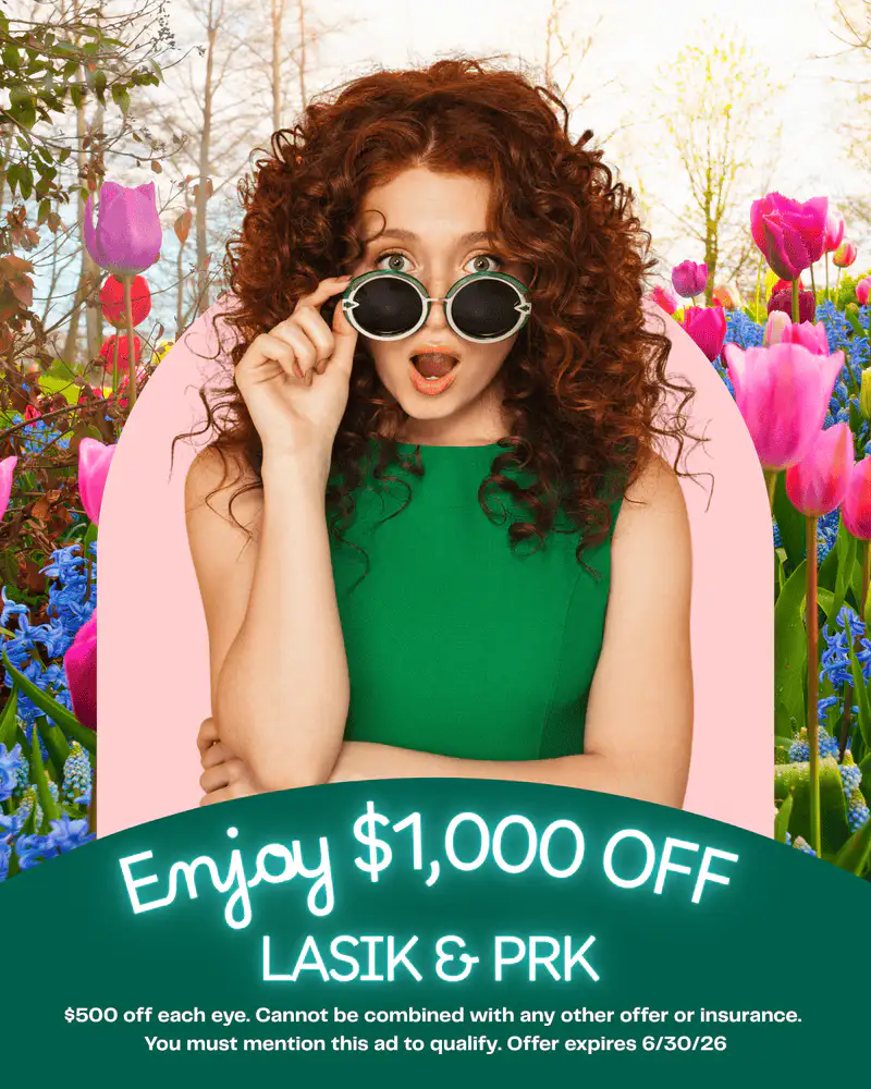 Enjoy $1000 Off LASIK & PRK
